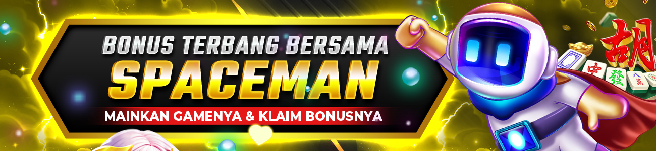 BONUS BERSAMA SPACEMAN